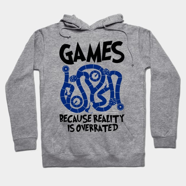 Games Because Reality Is Overrated Hoodie by KsuAnn